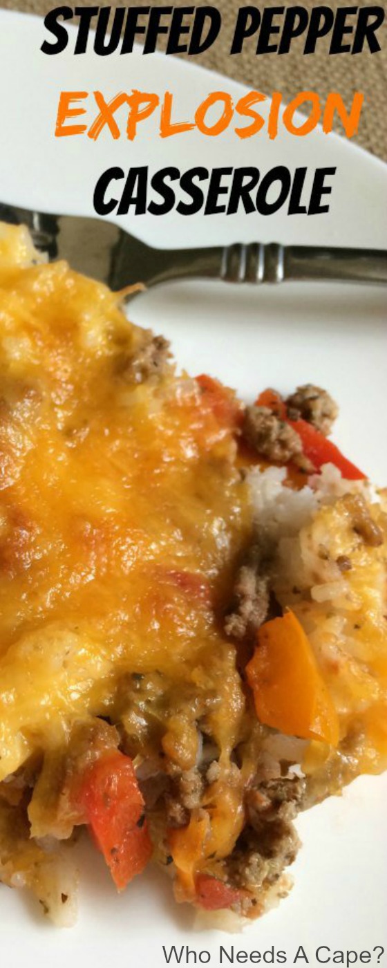 Stuffed Pepper Explosion Casserole Who Needs A Cape?