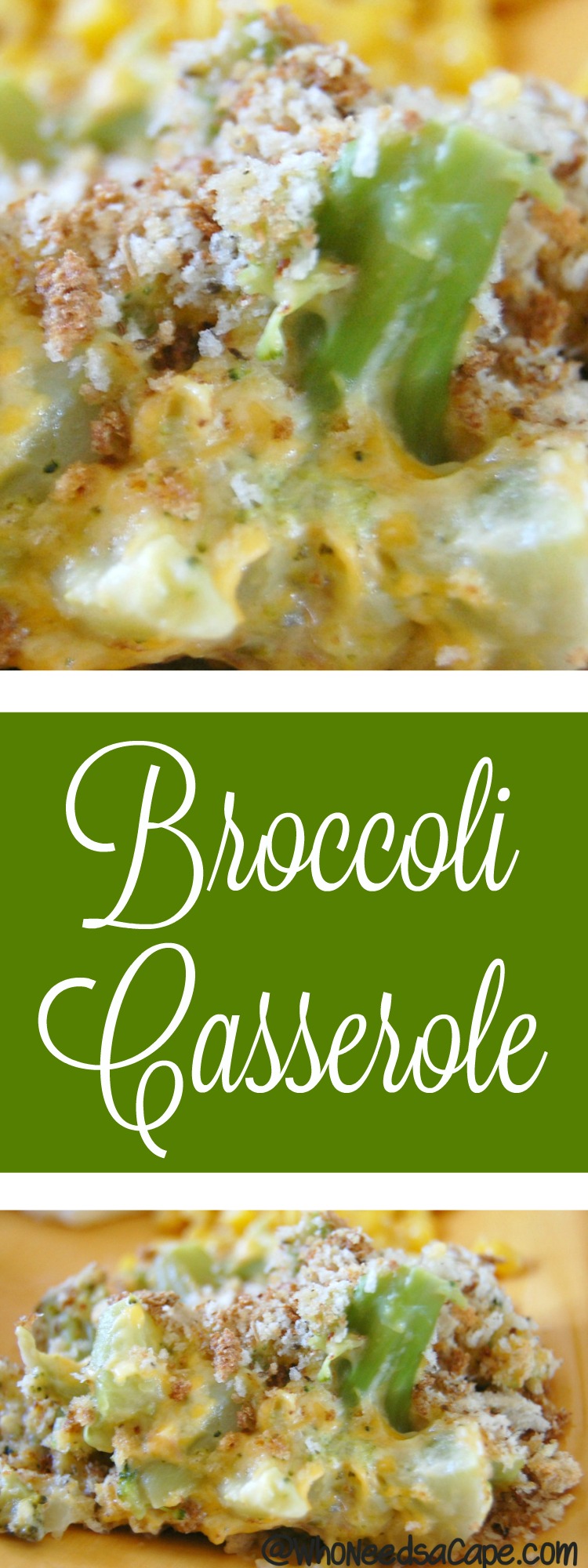 Broccoli Casserole | Who Needs A Cape?