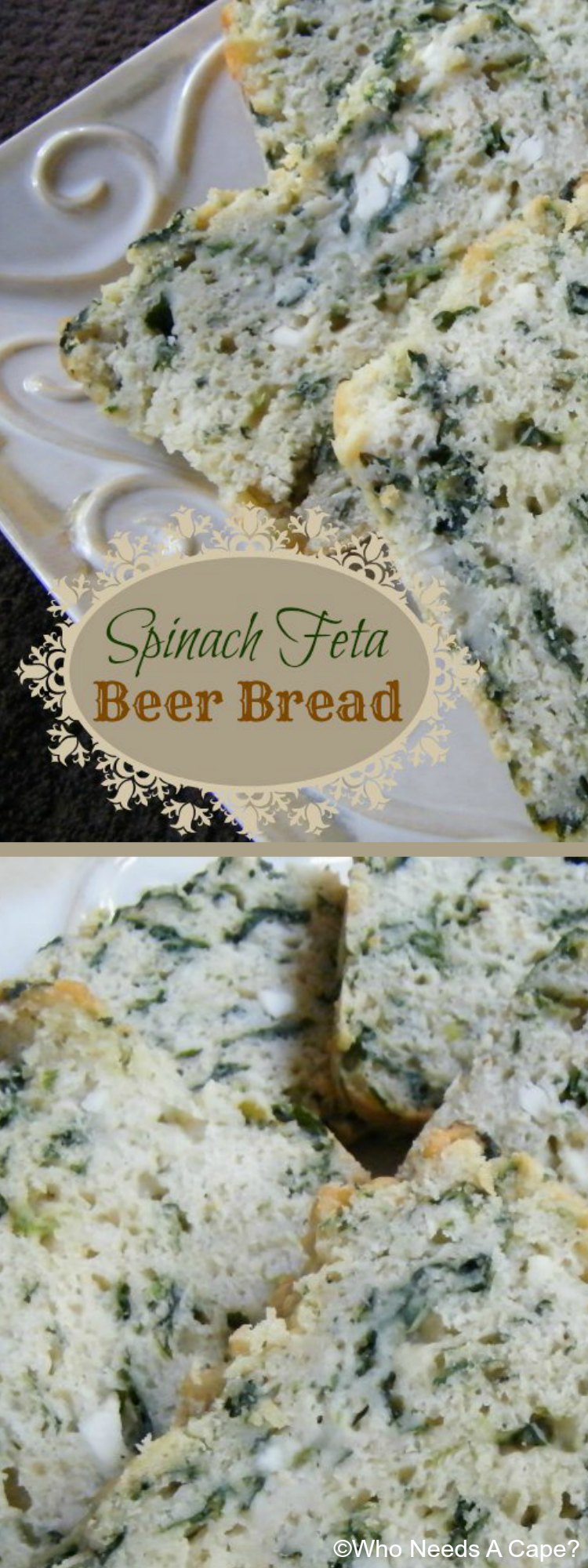 Spinach Feta Beer Bread Who Needs A Cape?