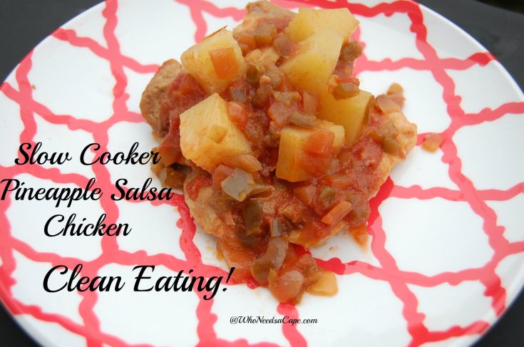 Slow Cooker (Clean Eating) Pineapple Salsa Chicken