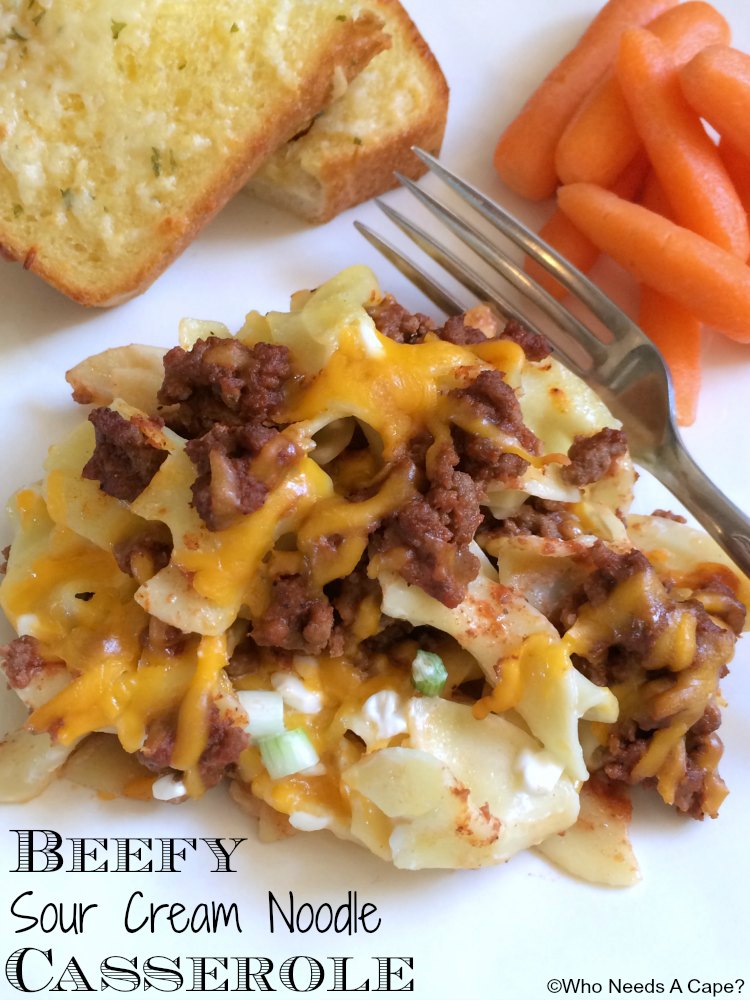 Beefy Sour Cream Noodle Casserole | Who Needs A Cape?