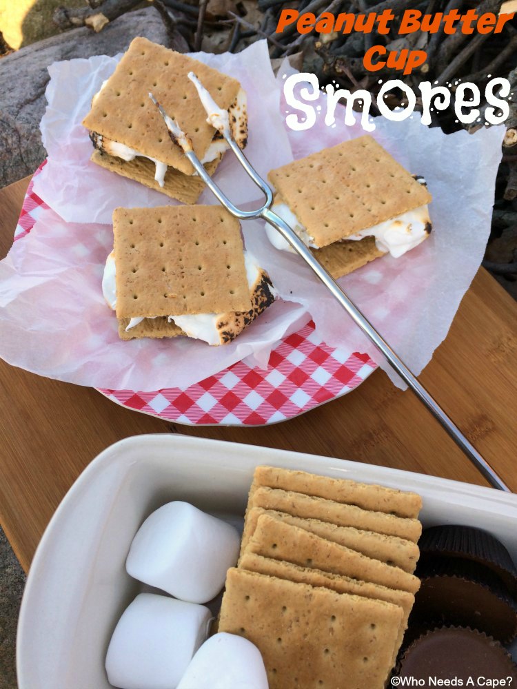 Peanut Butter Cup S'mores | Who Needs A Cape?