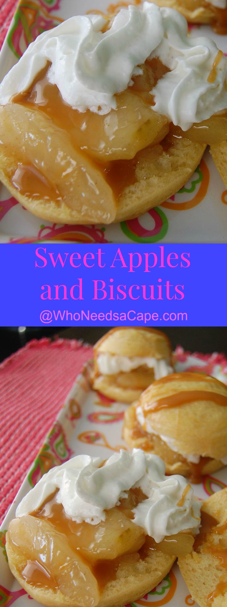 Sweet Apples and Biscuits - Who Needs A Cape?