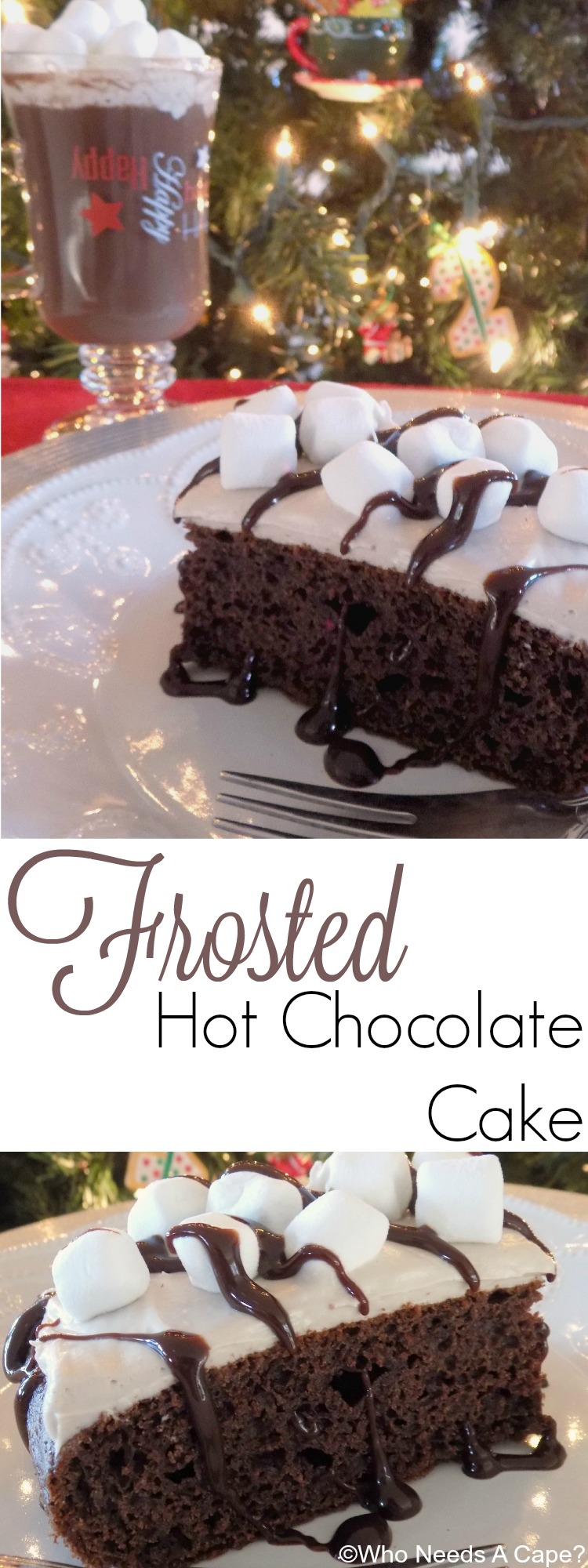 Frosted Hot Chocolate Cake Who Needs A Cape?