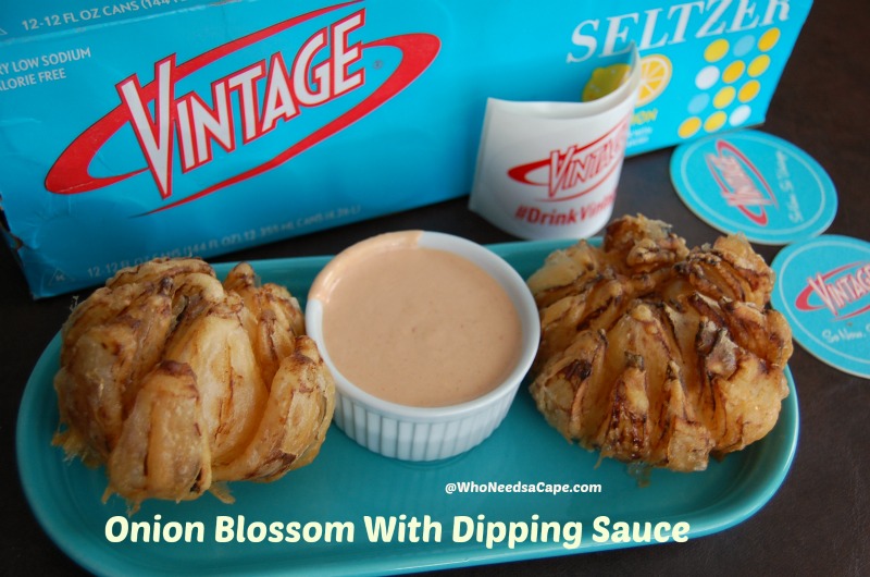 Onion Blossoms with Dipping Sauce Who Needs A Cape?