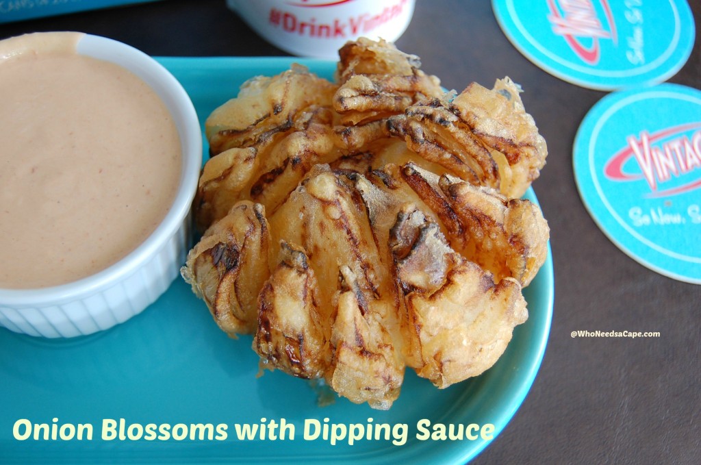Onion Blossoms with Dipping Sauce Who Needs A Cape?