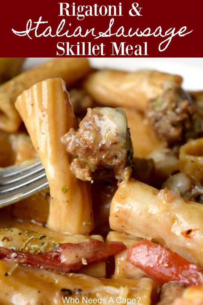 Rigatoni & Italian Sausage Skillet Meal is a hearty one-pan dish that's easy enough for weeknights. Loaded with flavor you'll love this simple dish.