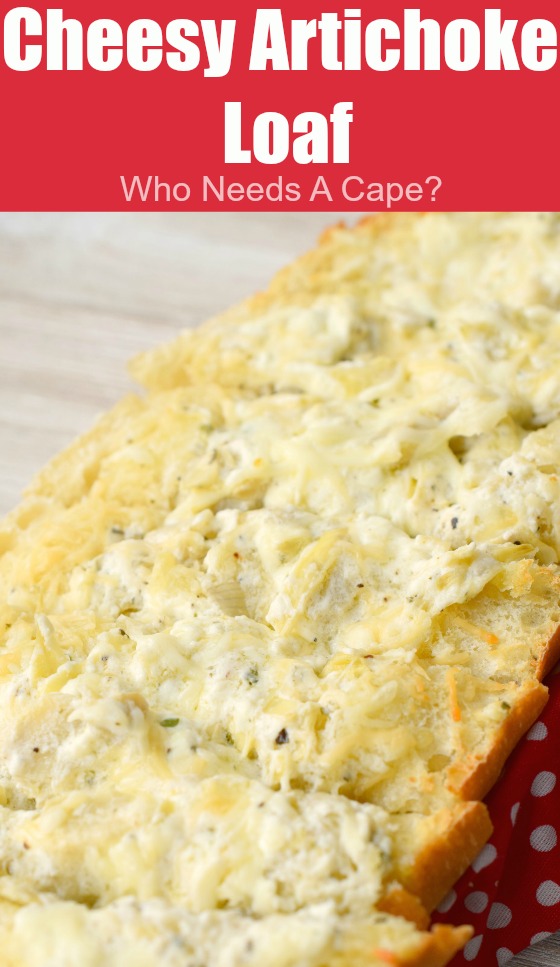 Cheesy Artichoke Loaf