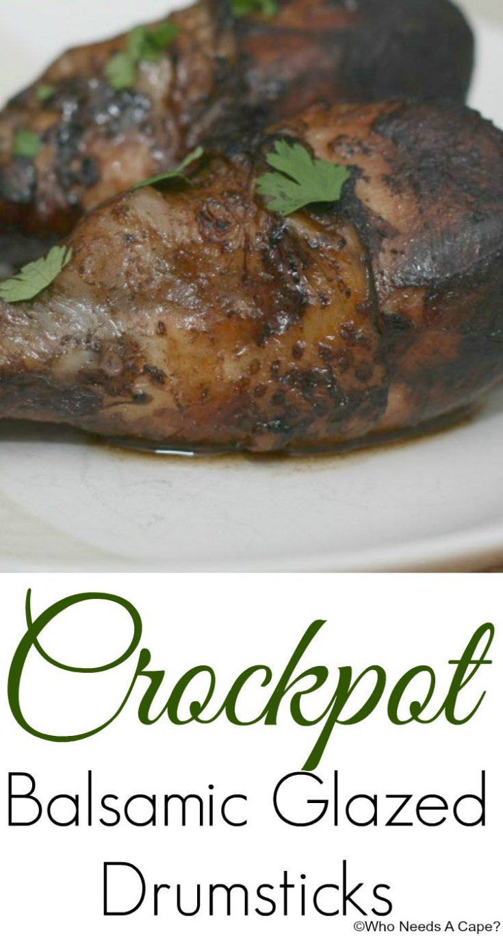 Crockpot Balsamic Glazed Drumsticks