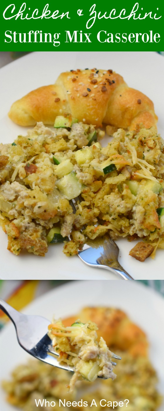 Chicken & Zucchini Stuffing Mix Casserole - Who Needs A Cape?