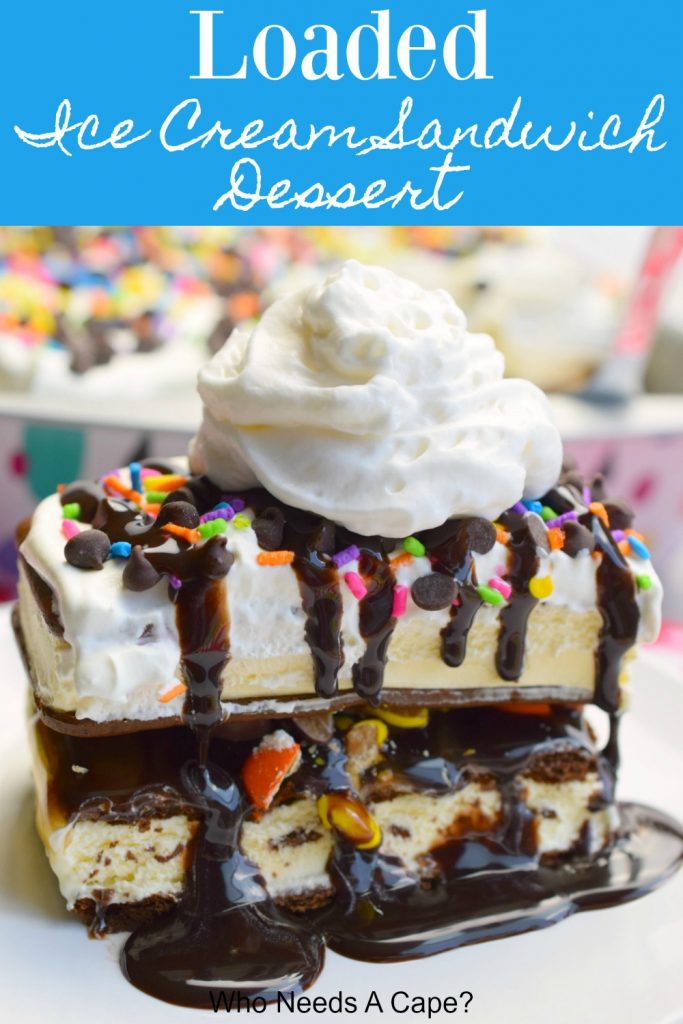 Loaded Ice Cream Sandwich Dessert Summerdessertweek Who Needs A Cape 1105